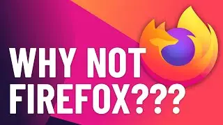 Why people are not using Firefox?