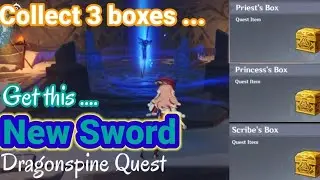 How to get the , Priest, Princess and Scribe Boxes in Dragonspine