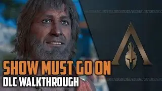 Assassin's Creed Odyssey - The Show Must Go On (Free DLC, Walkthrough)