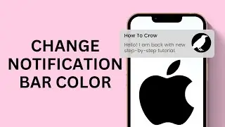 How to Change Notification Bar Color on iPhone