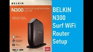 Belkin N300 Surf 300Mbps WIFI Router Login and Setup | N300 |F9K1010zb