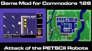Game Mod for Commodore 128 Attack of the PETSCII Robots