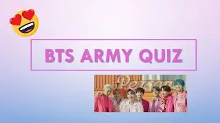 BTS ARMY QUIZ PART 2