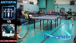 OX LONG PIMPLES vs ANTI-SPIN | Close To The Table Battle ⚔️ | Dr. Neubauer Gangster vs A-B-S