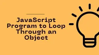JavaScript Program to Loop Through an Object | Celotek