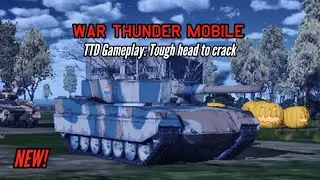 NEW! TTD gameplay: Tough head to crack - War Thunder Mobile