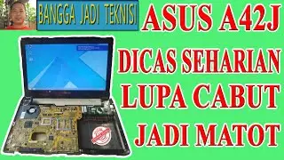Laptop Asus A42J Mati Total / Service Laptop K42JV REV.2.2 Dead