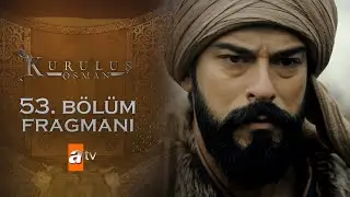 Kuruluş Osman 53. Bölüm Fragmanı