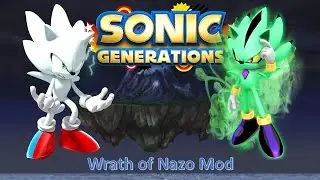 Sonic Generations Mod Part 44_ Wrath of Nazo Mod