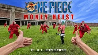 MONEY HEIST vs ONE PIECE LIVE ACTION Full Episode - Luffy, Zoro, Sanji ( Epic Parkour Pov Chase )