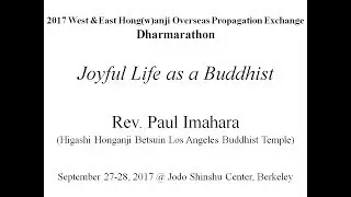 2017 WEHOPE Dharmarathon Message by Rev. Paul Imahara
