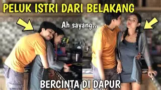PELUK ISTRI DARI BELAKANG, BAPER BANGET ❤