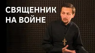 Why the priests are needed at war.