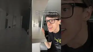 When Mom is LATE Coming Home  