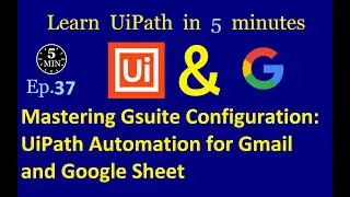 Automating GSuite Config with UiPath: The Future of Setup