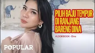 PILIH BAJU TEMPUR DI RANJANG BARENG DINA | #LOOKBOOK - Dina | Popular Magazine Indonesia