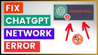 How To Fix ChatGPT Network Error? (2 Methods)