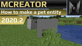 MCreator Tutorial: How to make a pet entity v1 | 2020.2