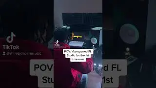 You opened FL Studio for the 1st time ever 