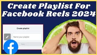 How to create playlist on reels facebook (Tutorial 2024)