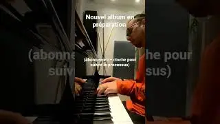 En cours d'écriture du nouvel album