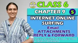 CLASS 6 | CHAPTER 9| PART 6 | INTERNET ONLINE SURFING |  EMAIL ATTACHMENTS  FORWARD REPLY | ICSE