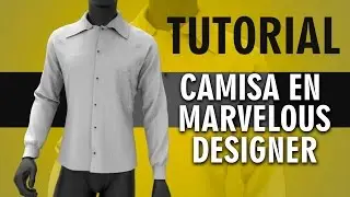 Tutorial en español camisa en Marvelous Designer