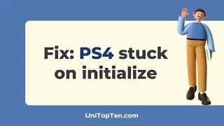 Fix: PS4 stuck on initialize PS4
