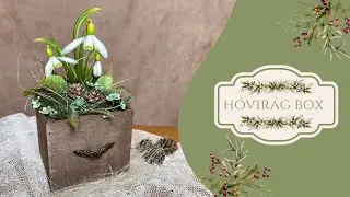 kosarbolt.hu - Hóvirág box / DIY /