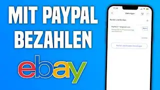 eBay PayPal Konto hinzufügen Tutorial | Bei eBay mit PayPal bezahlen