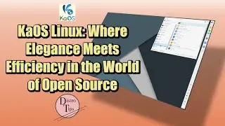 KaOS 2024.07: Where Elegance Meets Efficiency in the World of Open Source!!