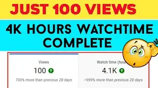 Just 100 Views But 4k Hours Watchtime Complete How is this Possible?
