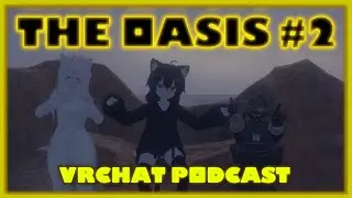Genesis Oasis #2 | VRCHAT PODCAST | GENESIS COMMUNITY, SCRIPT NEWS, EXECUTORS, SUGGESTION REACTIONS