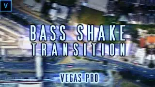Bass Shake Effect/ Transition - Vegas Pro