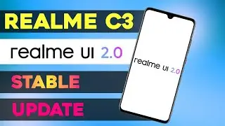 Realme C3 Realme UI 2.0 Stable Update | Realme C3 Stable Update