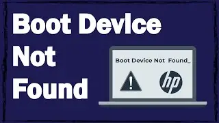 Boot Device Not Found: исправить ошибку при включении ПК