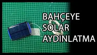 GÜNEŞ PANELİ İLE BAHÇE AYDINLATMASI YAPIYORUZ | GARDEN LIGTINING w SOLAR CELLS