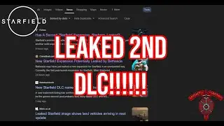 Starfield - UPDATE POTENTIAL LEAKED Second DLC