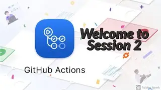 Github Actions Session 2