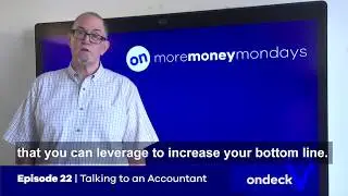 Talking to an Accountant - More Money Mondays: Episode 22 | OnDeck Small Business Loans