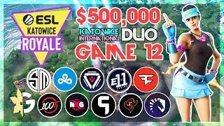 $500,000 🥊ESL Katowice Duo🥊 Game 12 Viewing Party (Fortnite)