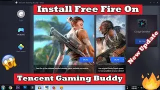 How To Install Free Fire On PC Tencent Gaming Buddy