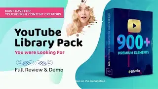 YouTube Library Pack for Premiere Pro & After Effects-VideoHive | Review and How to use it Properly