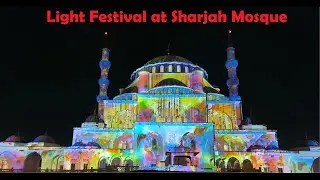 Sharjah Mosque | Light Festival | Light Festival Sharjah 2022 | Chakwal to Gulf | Light Festival2022