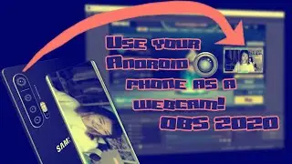 Using IP Webcam Android App for OBS Camera Source