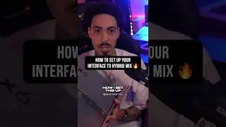 How To Set Up Your Interface To Hybrid Mix