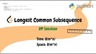 Longest Common Subsequence | Python DP Solution
