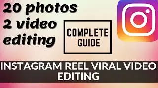20 photos 2 video editing | 2 video 20 photos | Instagram reels viral video editing 🔥