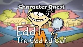 Double D (Edd): The Odd Ed Out