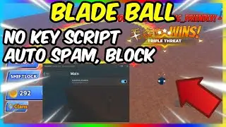 *OP* Roblox Blade Ball Script | Auto Parry, Auto Spam | NO KEY